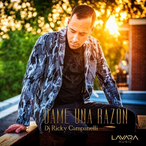 Обложка для DJ Ricky Campanelli - Dame una Razón