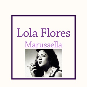 Обложка для Lola Flores - Marussella