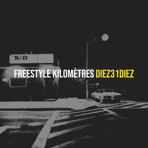 Обложка для Diez31Diez - Freestyle kilomètres