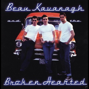 Обложка для Beau Kavanagh & The Broken Hearted - Runnin' Train