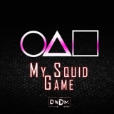 Обложка для DNDM - My Squid Game