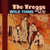 Обложка для The Troggs - Wild Thing