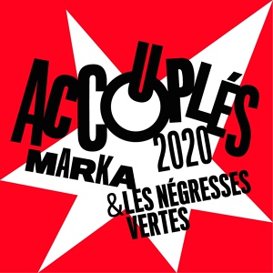 Обложка для Marka, Les Négresses Vertes - Accouplés 2020