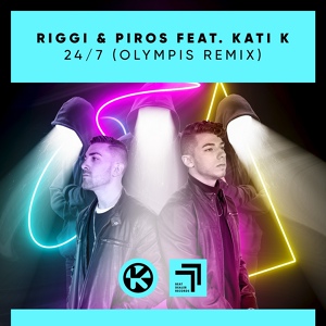 Обложка для Riggi & Piros, Olympis feat. Kati K - 24/7