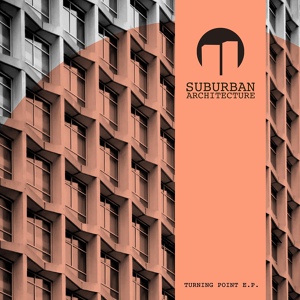 Обложка для Suburban Architecture - Turning Point