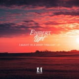 Обложка для Embers of light - Too Me