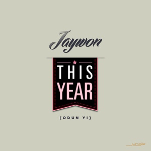 Обложка для Jaywon - This Year (Odun Yi)