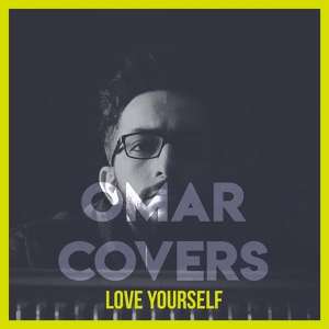 Обложка для Omar Ghali - Love Your Self