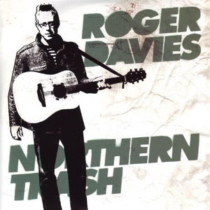 Обложка для Roger Davies - Northern Trash