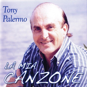 Обложка для Tony Palermo - La mia canzone