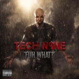 Обложка для 01. Tech N9ne - Fuh What?