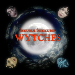 Обложка для Inkubus Sukkubus - Wytches