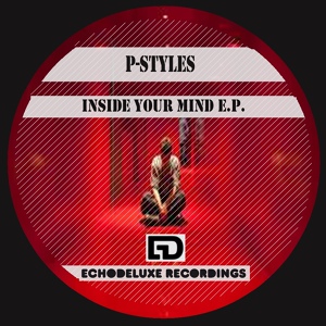 Обложка для P-Styles - Inside Your Mind