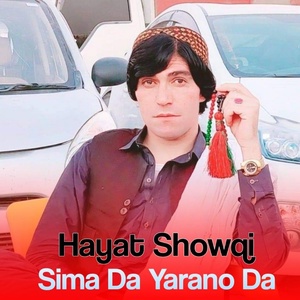 Обложка для Hayat Showqi - Sima Da Yarano Da