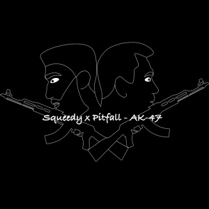 Обложка для Pitfall, Squeedy - Ак-47