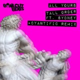 Обложка для Tall Order (UK), Sydney - All Yours feat. Sydney