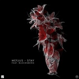 Обложка для Mefjus feat. Blocksberg - Stay (feat. Blocksberg)