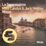 Обложка для Mike Candys, Jack Holiday - La Serenissima