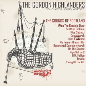 Обложка для Regimental Band The Gordon Highlanders - Pipe Set No. 2