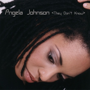 Обложка для Angela Johnson - They Don't Know