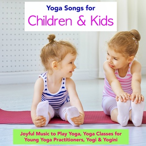 Обложка для Yoga Music for Kids Masters - Yoga Play