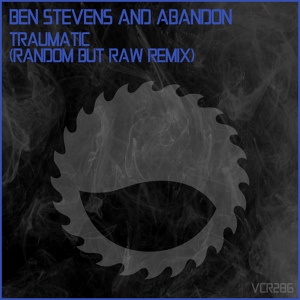 Обложка для Ben Stevens, Abandon - Traumatic