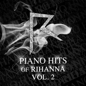 Обложка для Piano Superstar - Where Have You Been (Piano Version) [Original Performed by Rihanna]