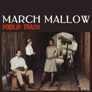 Обложка для March Mallow, Astrid Veigne feat. Jean-Pierre Derouard, Cédric Thimon - Fools' Train