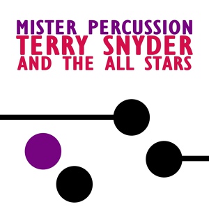 Обложка для Terry Snyder & The All Stars - Puttin' On The Ritz