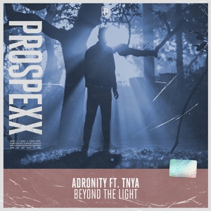 Обложка для Adronity, Scantraxx (ft TNYA) - Beyond The Light