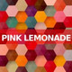 Обложка для Pink Lemonade, The Best Cover Songs, Pop Hits - Pink Lemonade