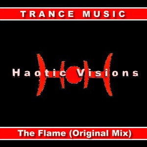 Обложка для Haotic Visions - The Flame