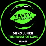 Обложка для Disko Junkie - The House Of Love