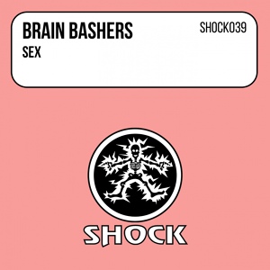 Обложка для Brain Bashers - Sex