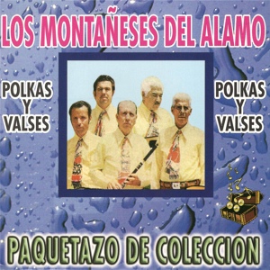 Обложка для Los Montañeses Del Alamo - De China A Bravo