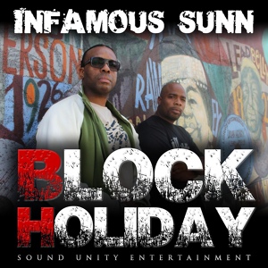 Обложка для Prodigal Sunn feat. Infamous Sunn, Big Twins - Block Holiday