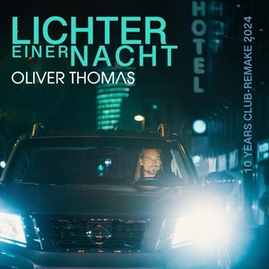 Обложка для Oliver Thomas - Lichter einer Nacht