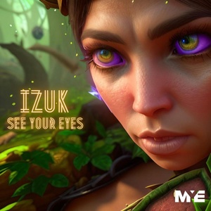 Обложка для IZUK - See Your Eyes
