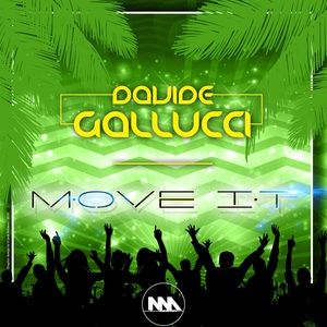 Обложка для Davide Gallucci - Move It (Original Mix)