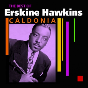 Обложка для Erskine Hawkins And His Orchestra - Bear Mash Blues