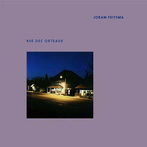 Обложка для Joram Feitsma - Rue des Orteaux