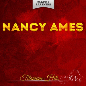 Обложка для Nancy Ames - Every Night When the Sun Goes In