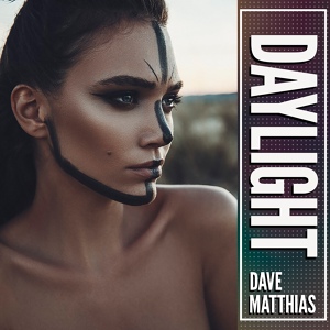 Обложка для Dave Matthias - Daylight (Original Mix)