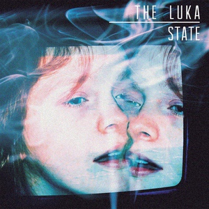 Обложка для The Luka State - Hangin' Round
