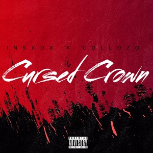 Обложка для INSXDX ?, Collozo - Cursed Crown