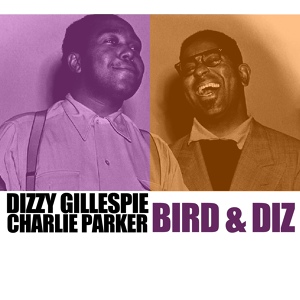 Обложка для Dizzy Gillespie feat. Charlie Parker - Leap Frog