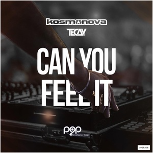 Обложка для Kosmonova, TeCay - Can You Feel It