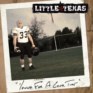 Обложка для LITTLE TEXAS - Young for a Long Time