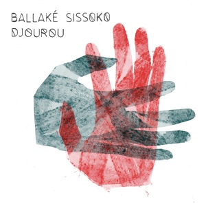 Обложка для Ballaké Sissoko, Camille - Kora