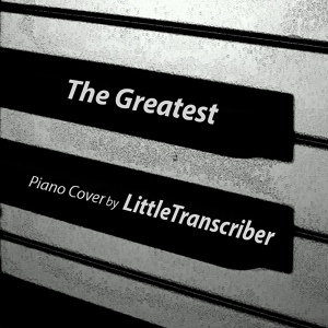 Обложка для LittleTranscriber - The Greatest